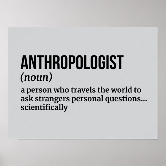 Social Anthropologist - Funny Definition ポスター (正面)
