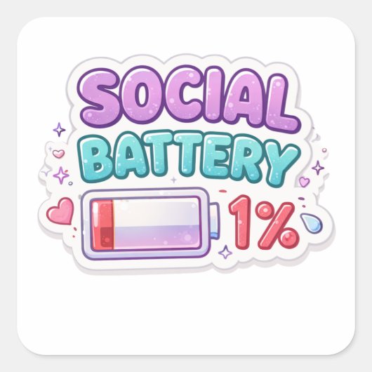 Social Battery 1% Introvert Sticker スクエアシール (正面)