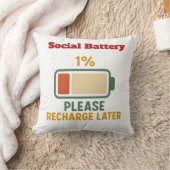 Social Battery 1 Percent Funny Saying t-shirt  クッション (ブランケット)