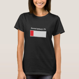 Social Battery 3% T-Shirt Tシャツ