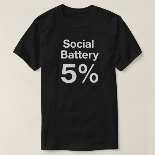 Social Battery 5% Minimal Introvert Quote Tシャツ (デザイン正面)