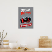 Social Battery Extremely Low – Funny Introvert  ポスター (キッチン)