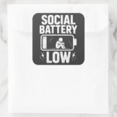 Social Battery Low Warning スクエアシール (バッグ)