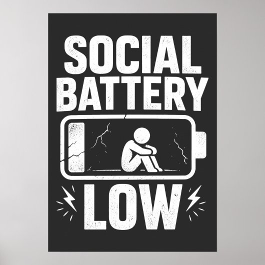 Social Battery Low Warning ポスター (正面)