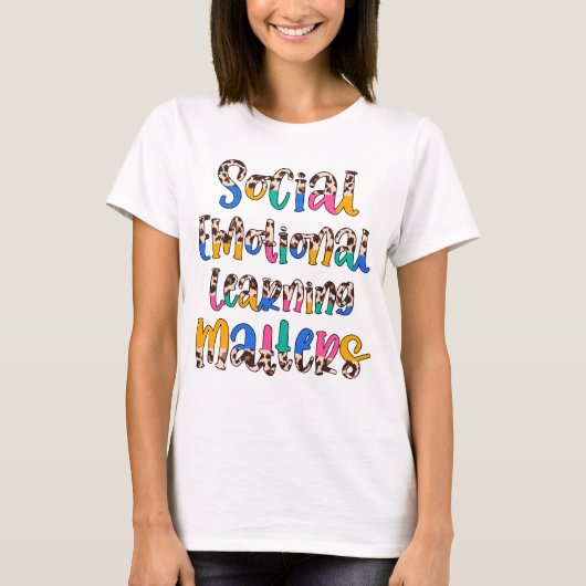Social Emotional Learning Matters Tシャツ (正面)