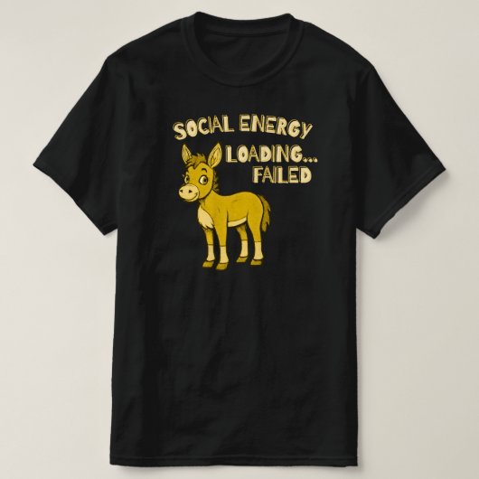 Social Energy Loading Failed Funny Introvert  Tシャツ (デザイン正面)