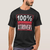 Social Extroverted Personality Extrovert 3 Tシャツ (正面)