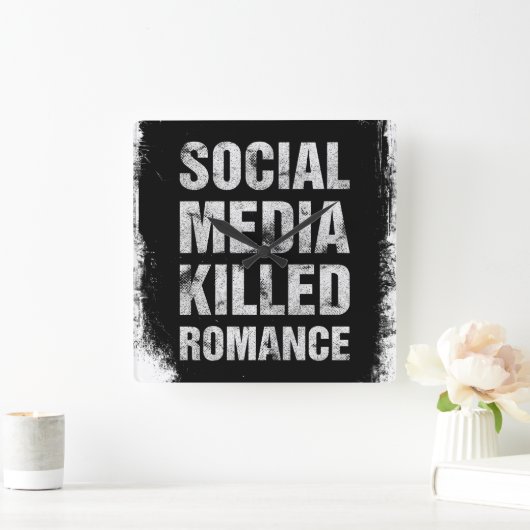 Social Media Killed Romance スクエア壁時計 (ホーム)