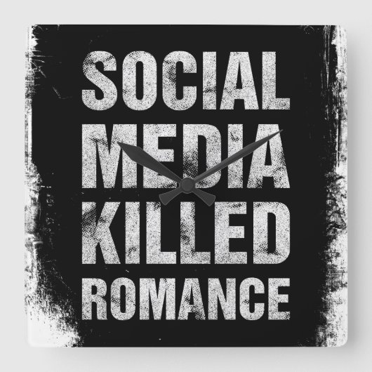Social Media Killed Romance スクエア壁時計 (正面)