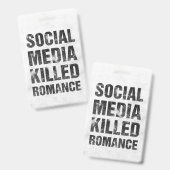 Social Media Killed Romance バッジ (正面&裏面)