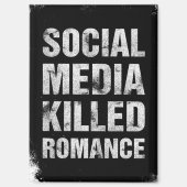Social Media Killed Romance マグネット (正面)