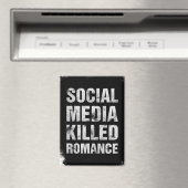 Social Media Killed Romance マグネット (インサイチュ (食洗機))