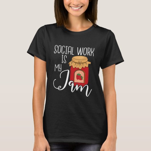 Social Work Is My Jam Public Social Worker Casew Tシャツ (正面)