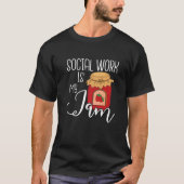 Social Work Is My Jam  Public Social Worker Casewo Tシャツ (正面)