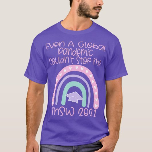 Social Work MSW Graduation 2021 Masters Worker Tシャツ (正面)