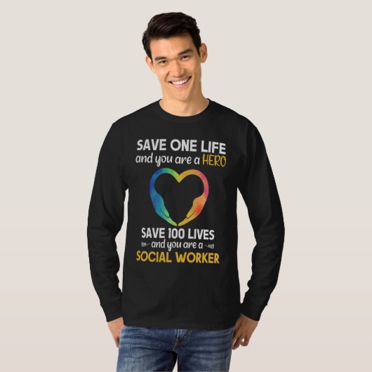 Social Worker Life Saving Hero Social Work Tシャツ (正面フル)