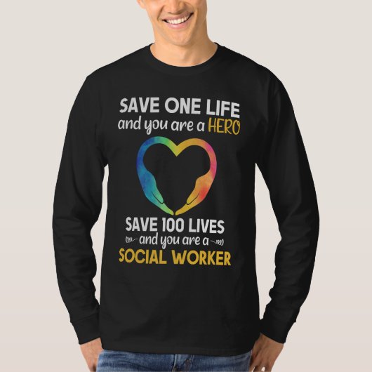 Social Worker Life Saving Hero Social Work Tシャツ (正面)