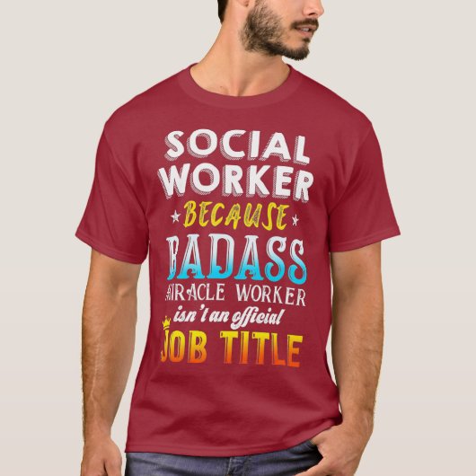 Social Worker   Social Work Month Gifts Tシャツ (正面)