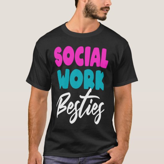 Social Worker Work Coworkers Best Friend Graduatio Tシャツ (正面)