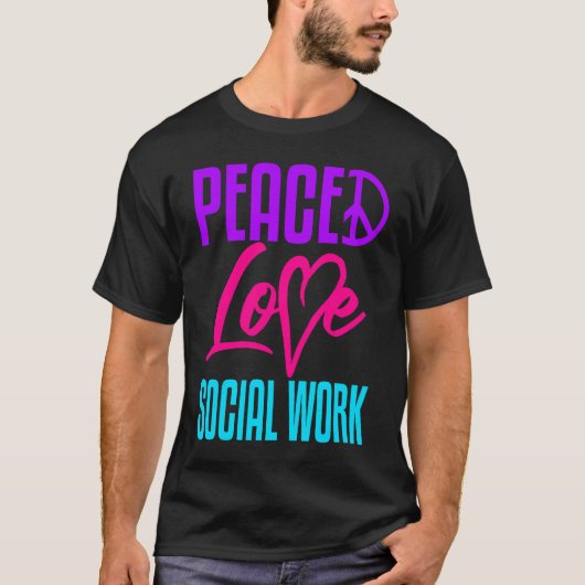 Social Worker Work Peace Love Masters MSW Graduati Tシャツ (正面)