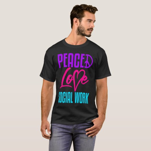 Social Worker Work Peace Love Masters MSW Graduati Tシャツ (正面フル)