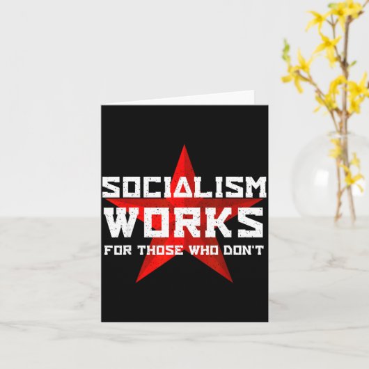 Socialism Works For Those Who Don'  カード (黄色い花)