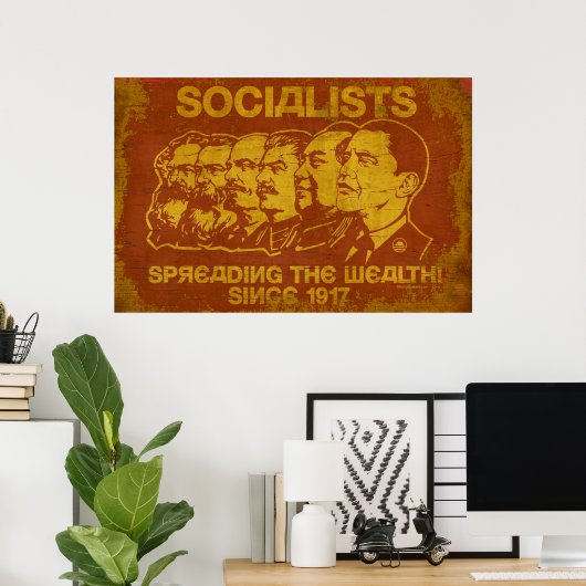 Socialists: Spreading the Wealth Poster ポスター (ホームオフィス)