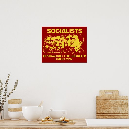 Socialists: Spreading the Wealth! Poster ポスター (キッチン)