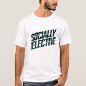 Socially Selective - Introvert Vibes Apparel Tシャツ (正面)