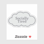 Socially Tired - Relatable Cloud Sticker シール (シート)