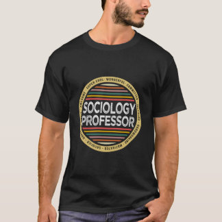 Sociology Professor Profession Tシャツ