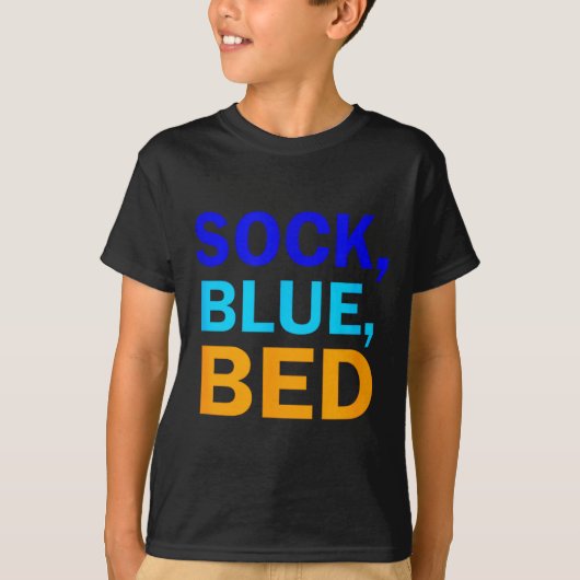 Sock Blue Bed _ Awesome Sock Blue Bed  Tシャツ (正面)