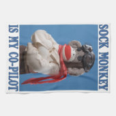 Sock Monkeyは私の共同パイロット キッチンタオル (横)