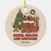 Socks Snacks and Sarcasm Funny Christmas Ornament セラミックオーナメント (裏面)