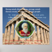Socrates famous quote - Strong minds ポスター (正面)