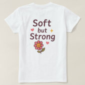 Soft but Strong – Cute Pastel Flower Case Tシャツ (デザイン裏面)