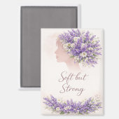 Soft but Strong Lavender Affirmation Magnet マグネット (正面/裏面)