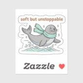 Soft But Unstoppable Cute Seal Sticker シール (シート)