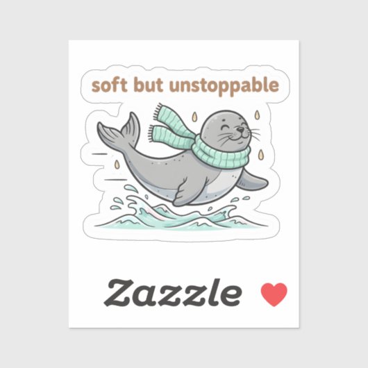 Soft But Unstoppable Cute Seal Sticker シール (シート)