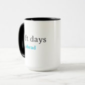 Soft Days Ahead – Minimal Lowercase Typography wit マグカップ (正面左)