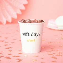 Soft Days Ahead – Minimal Lowercase Typography wit 紙コップ