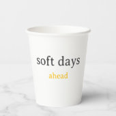 Soft Days Ahead – Minimal Lowercase Typography wit 紙コップ (裏面)
