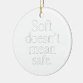 Soft Doesn’t Mean Safe” Dark Feminine Ornament セラミックオーナメント (左)