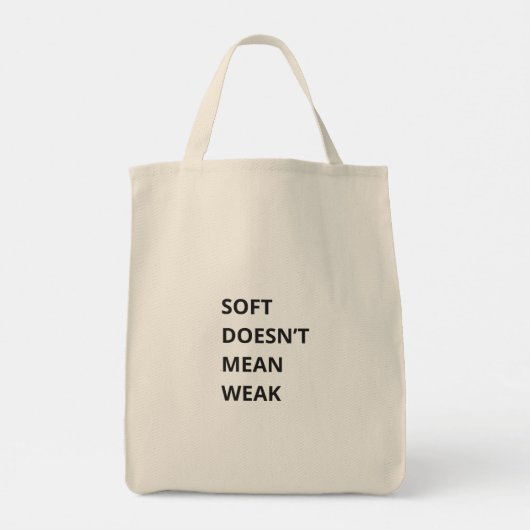 SOFT DOESN'T MEAN WEAK トートバッグ (裏面)