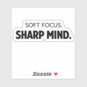 Soft Focus Sharp Mind -  Modern Motivational Decal シール (シート)