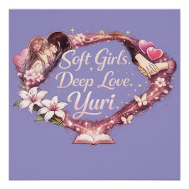 Soft Girls. Deep Love. Yuri. | Romantic GL Anime ポスター