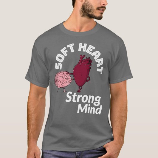 Soft Heart Strong Mind Tシャツ (正面)