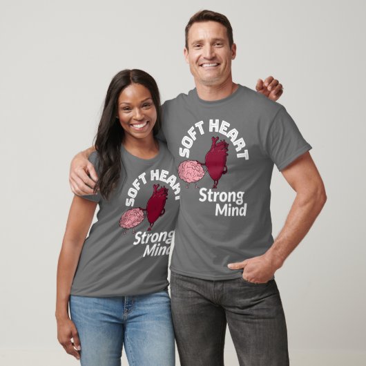 Soft Heart Strong Mind Tシャツ (ユニセックス)