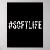 Soft Life Dont Stress Stress Softlife Softli  ポスター (正面)