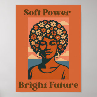 Soft Power, Bright Future - Art Poster ポスター